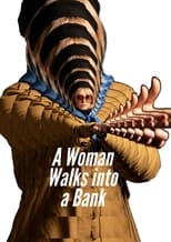 Poster for A Woman Walks Into A Bank