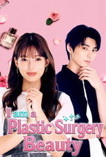 I am a Plastic Surgery Beauty poster