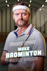 Frank Hvam: Make Badminton Great Again
