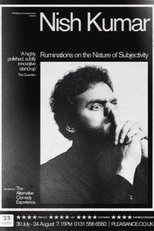 Nish Kumar - Ruminations on the Nature of Subjectivity