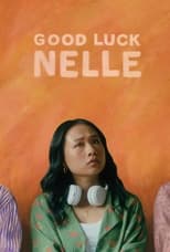 Poster for Good Luck Nelle