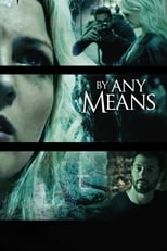 Poster for By Any Means