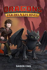Affiche de Saison 5 — Dragons : Par delà les rives