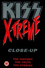 KISS EXTREME AND CLOSE UP