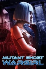 Poster for Mutant: Ghost War Girl