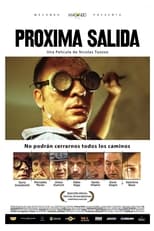 Próxima Salida (2004)