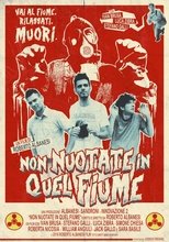Non nuotate in quel fiume poster movie