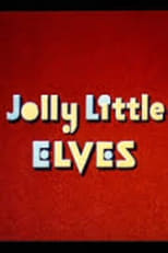 Poster for Jolly Little Elves