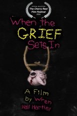 When the Grief Sets In poster movie
