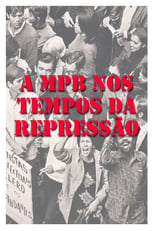 Poster for MPB dos Tempos da Repressão