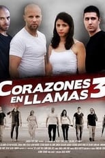 Poster for Corazones en Llamas 3