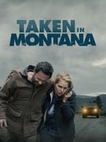 Poster di Taken In Montana