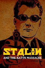 Poster for Stalin and the Katyn Massacre 