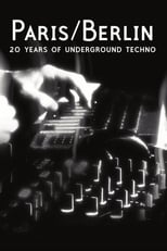 Paris/Berlin: 20 Years of Underground Techno (2012)