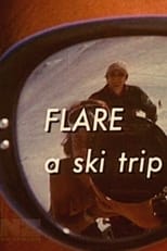 Poster for Flare - A Ski Trip 