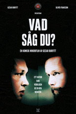 Vad såg du?