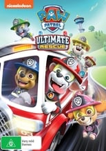 Poster for Paw Patrol: Ultimate Rescue