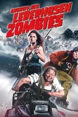 Attack of the Lederhosen Zombies (2016)