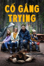 Cố Gắng - Trying