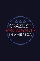 Craziest Restaurants in America (2015)