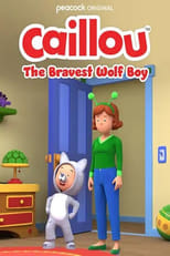 Poster for Caillou: el niño lobo más valiente
