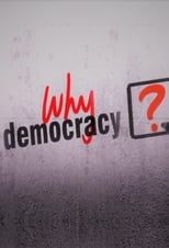 Poster for Why Democracy?