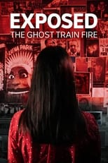 Poster for Exposed: The Ghost Train Fire