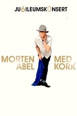 Poster for Anniversary Concert with Morten Abel and KORK 