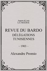 Poster for Revue du Bardo : délégations tunisiennes