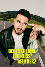 Deutschland, ich küss dein Herz poster