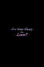 Poster for Are you Ready for Love?