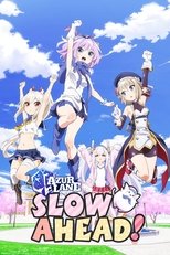 Poster for Azur Lane: Slow Ahead!