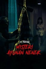 Nonton Film De Toeng: Misteri Ayunan Nenek (2021)