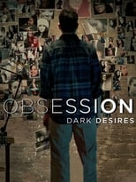 Poster for Obsession: Dark Desires