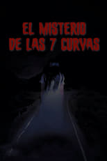 Poster for El misterio de las 7 curvas 