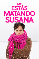 Poster for You're Killing Me Susana