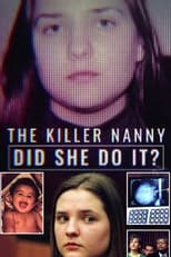 Poster di The Killer Nanny: Did She Do It?