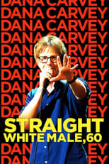 Poster for Dana Carvey: Straight White Male, 60 