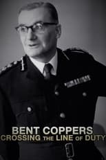 Poster for Bent Coppers: Crossing the Line of Duty