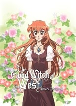 Poster for The Good Witch Of The West Season 1