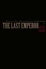 Poster for Bernardo Bertolucci and the Making of 'The Last Emperor' 