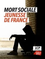 Poster for Mort sociale, jeunesse de France
