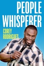 Corey Rodrigues: People Whisperer