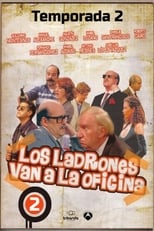 Poster for Los ladrones van a la oficina Season 2