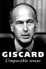 Poster for Giscard, l'impossible retour