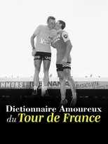 Dictionnaire amoureux du Tour de France Dictionnaire amoureux du Tour de France