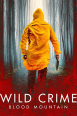 Poster for Wild Crime: Blood Mountain