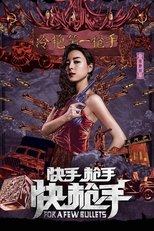 For a Few Bullets main poster