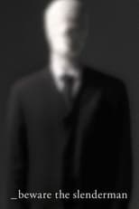 Poster for Beware the Slenderman 