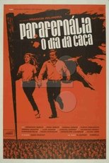 Poster for Parafernália, o Dia da Caça